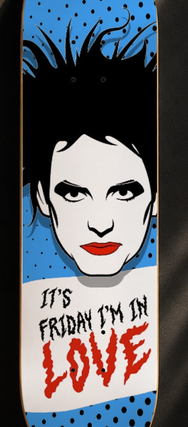 It's Friday I'm in Love Decorative Skateboard Deck